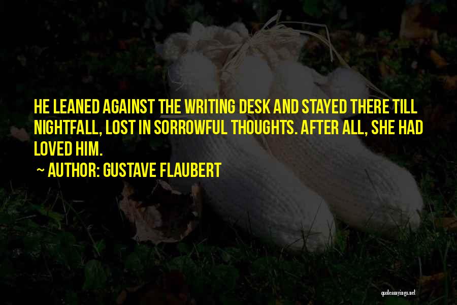 Nightfall Quotes By Gustave Flaubert