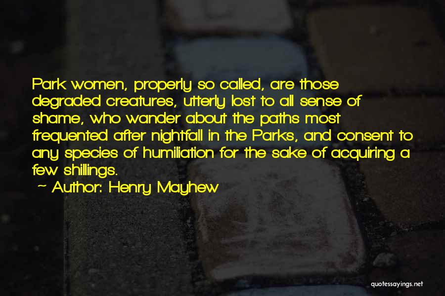 Nightfall Quotes By Henry Mayhew