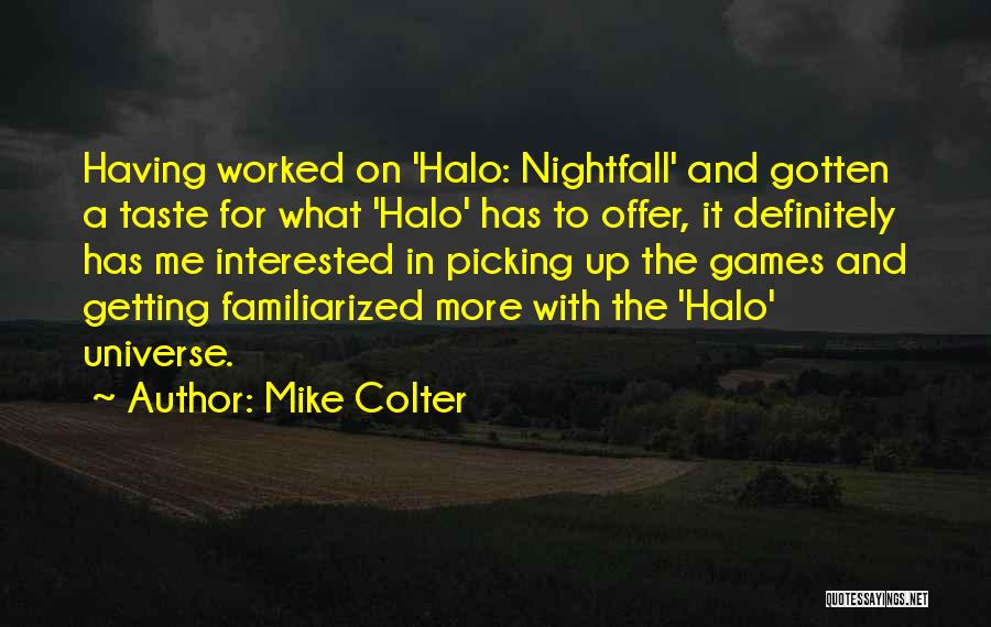 Nightfall Quotes By Mike Colter