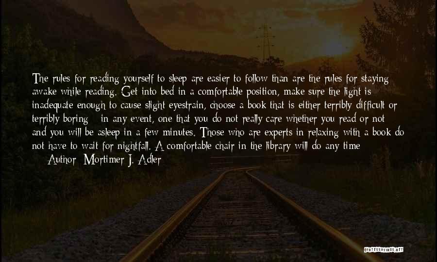 Nightfall Quotes By Mortimer J. Adler