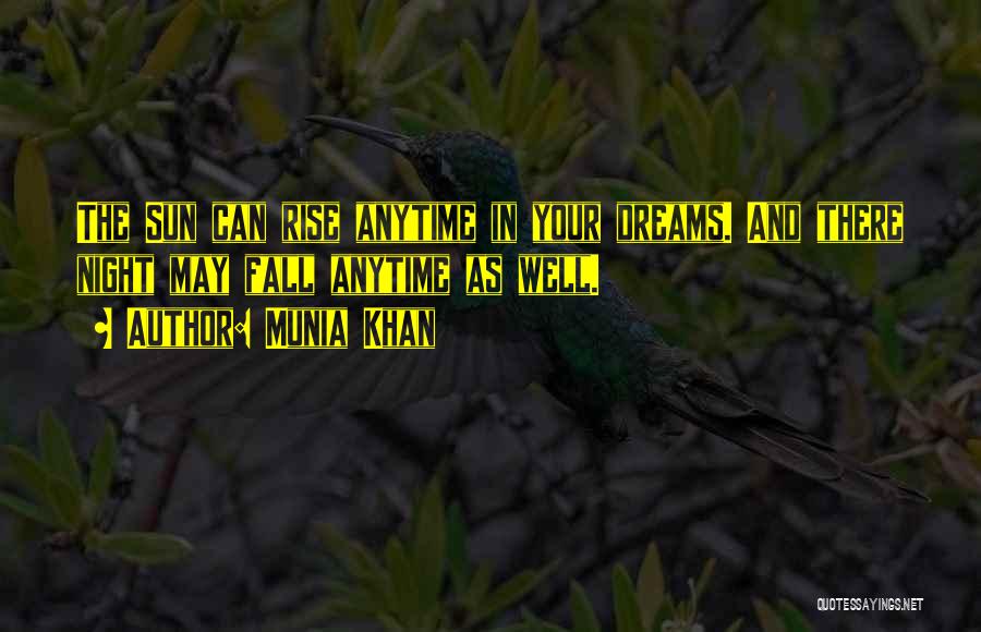 Nightfall Quotes By Munia Khan