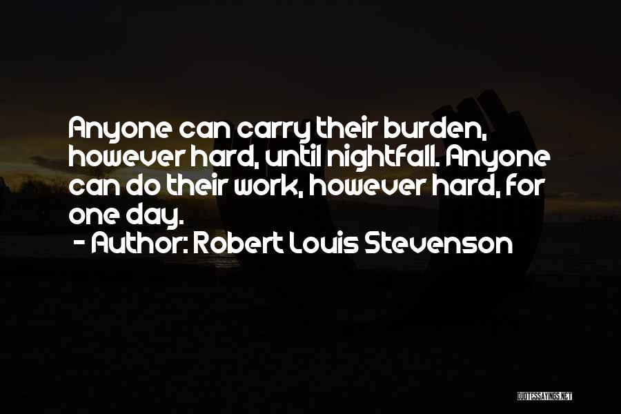 Nightfall Quotes By Robert Louis Stevenson