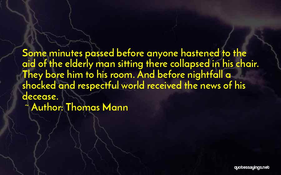 Nightfall Quotes By Thomas Mann