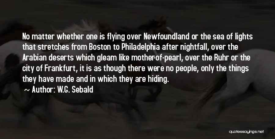 Nightfall Quotes By W.G. Sebald