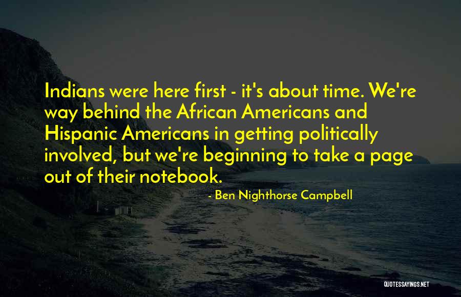 Nighthorse Campbell Quotes By Ben Nighthorse Campbell Nighthorse Campbell Quotes By Ben Nighthorse Campbell