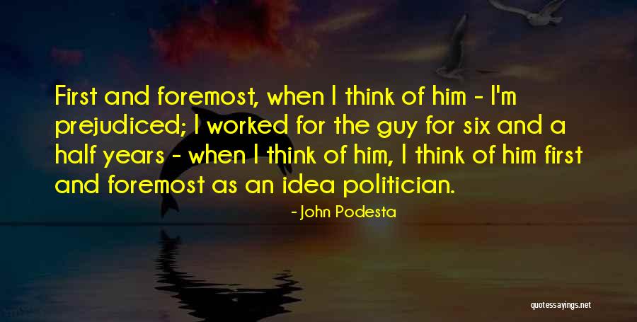 Nighthorse Campbell Quotes By John Podesta Nighthorse Campbell Quotes By John Podesta