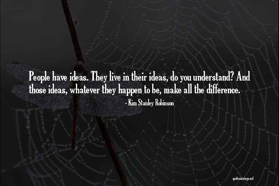 Nighthorse Longmire Quotes By Kim Stanley Robinson Nighthorse Longmire Quotes By Kim Stanley Robinson