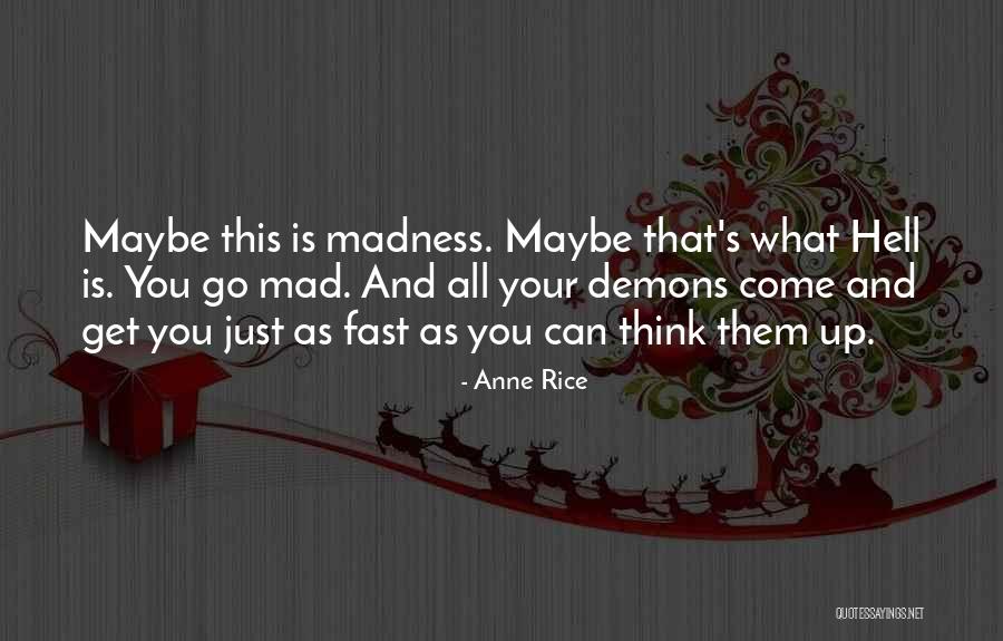 Nighthorse Productions Quotes By Anne Rice Nighthorse Productions Quotes By Anne Rice