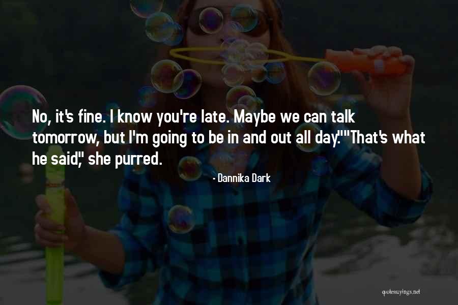 Nighties Video Quotes By Dannika Dark Nighties Video Quotes By Dannika Dark