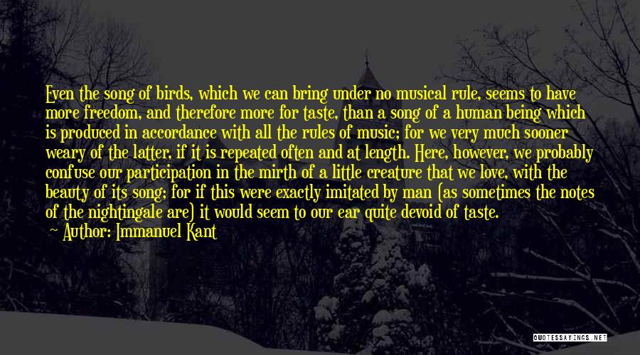 Nightingale Bird Quotes By Immanuel Kant