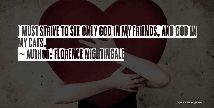 Nightingale Florence Quotes By Florence Nightingale