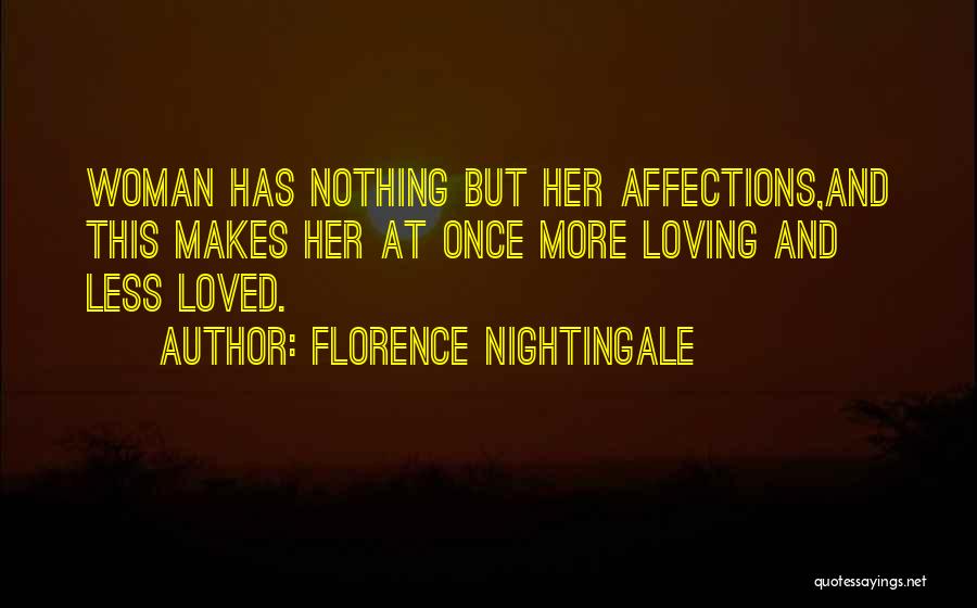 Nightingale Florence Quotes By Florence Nightingale