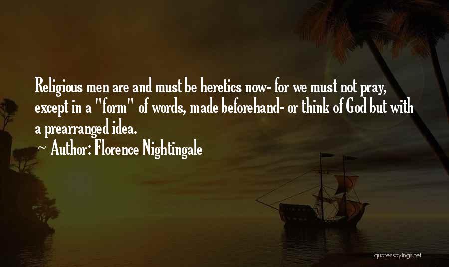 Nightingale Florence Quotes By Florence Nightingale