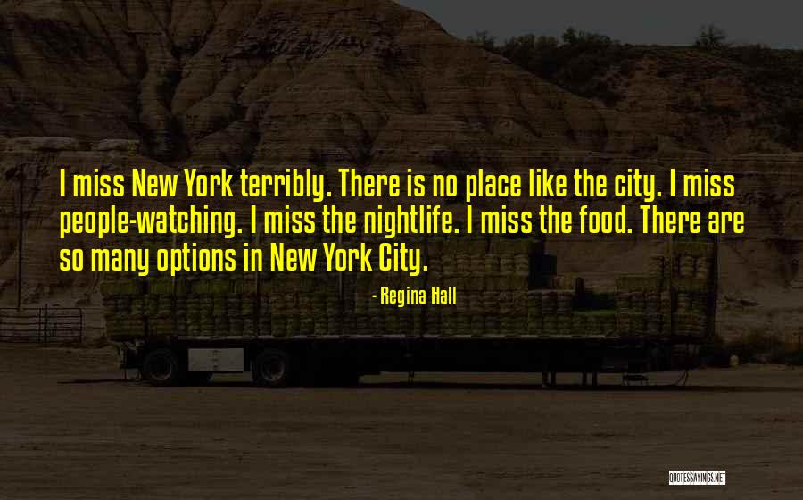 Nightlife In The City Quotes By Regina Hall Nightlife In The City Quotes By Regina Hall