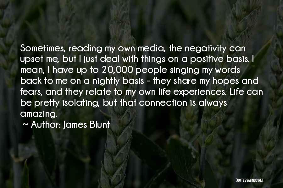 Nightly Positive Quotes By James Blunt