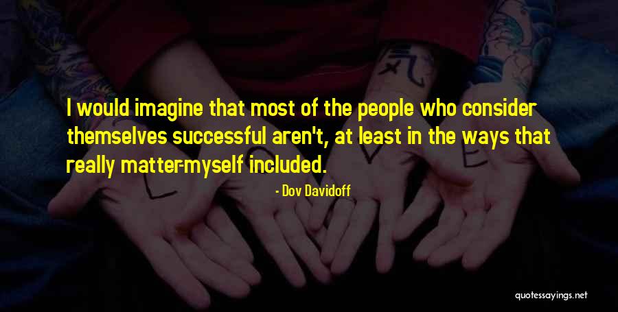 Nightly Thoughts Quotes By Dov Davidoff Nightly Thoughts Quotes By Dov Davidoff