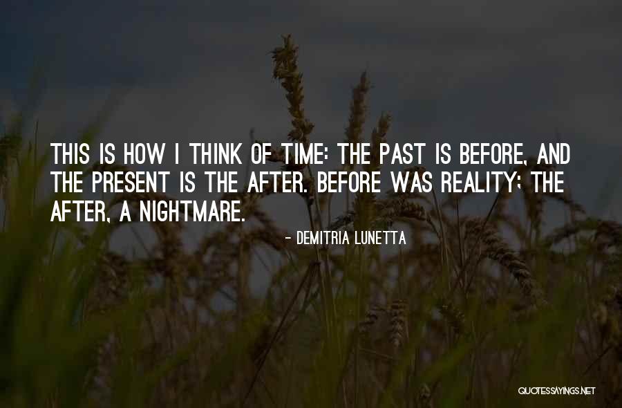 Nightmare Before Quotes By Demitria Lunetta Nightmare Before Quotes By Demitria Lunetta