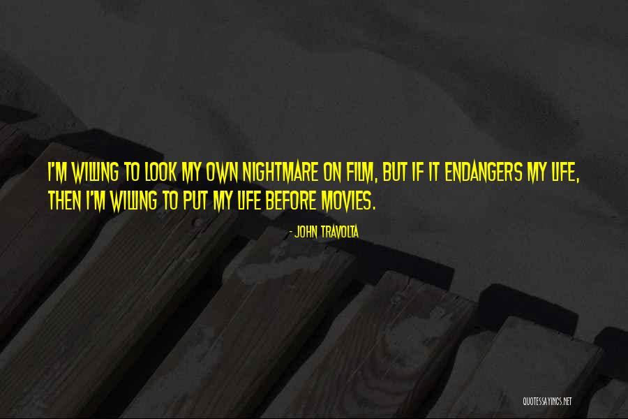 Nightmare Before Quotes By John Travolta Nightmare Before Quotes By John Travolta