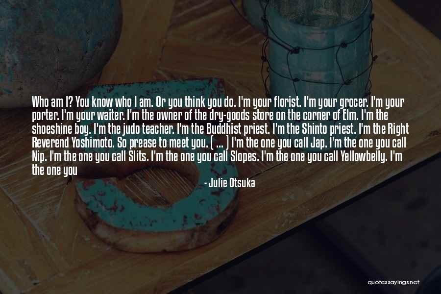 Nightmare Before Quotes By Julie Otsuka Nightmare Before Quotes By Julie Otsuka