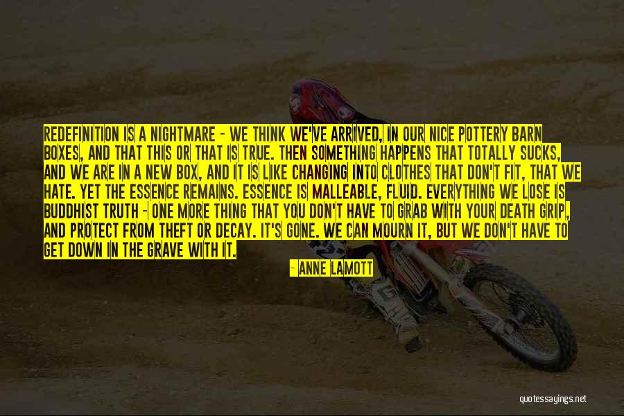 Nightmare Come True Quotes By Anne Lamott Nightmare Come True Quotes By Anne Lamott