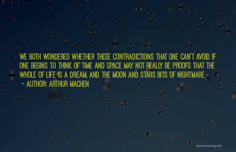 Nightmare Moon Quotes By Arthur Machen