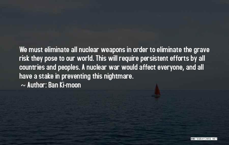 Nightmare Moon Quotes By Ban Ki-moon