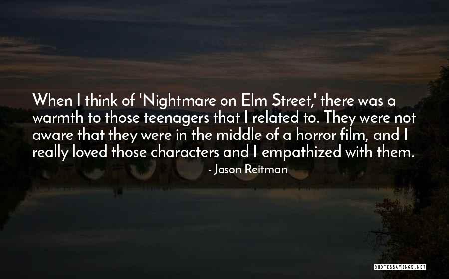 Nightmare On Elm Street 2 Quotes By Jason Reitman Nightmare On Elm Street 2 Quotes By Jason Reitman
