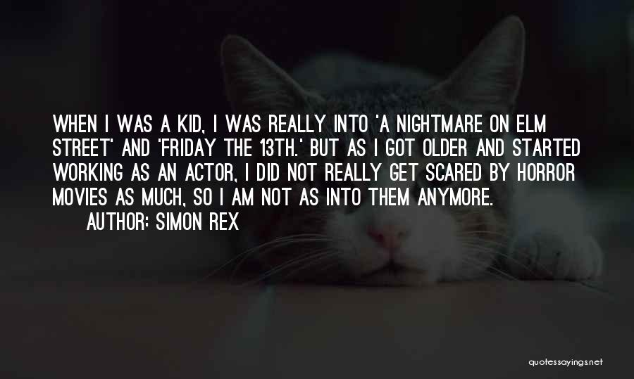 Nightmare On Elm Street 2 Quotes By Simon Rex
