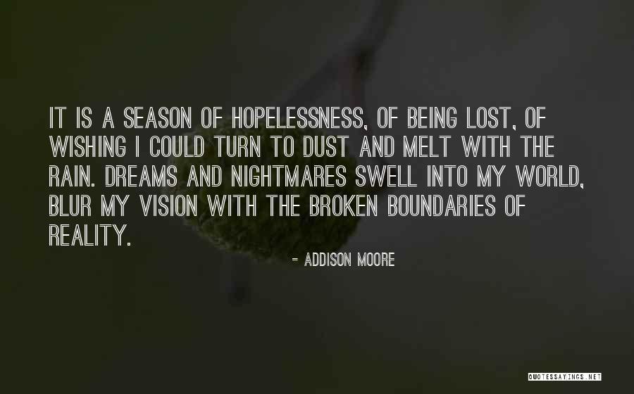 Nightmares And Dreams Quotes By Addison Moore Nightmares And Dreams Quotes By Addison Moore