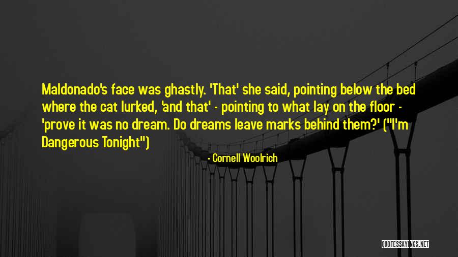Nightmares And Dreams Quotes By Cornell Woolrich Nightmares And Dreams Quotes By Cornell Woolrich
