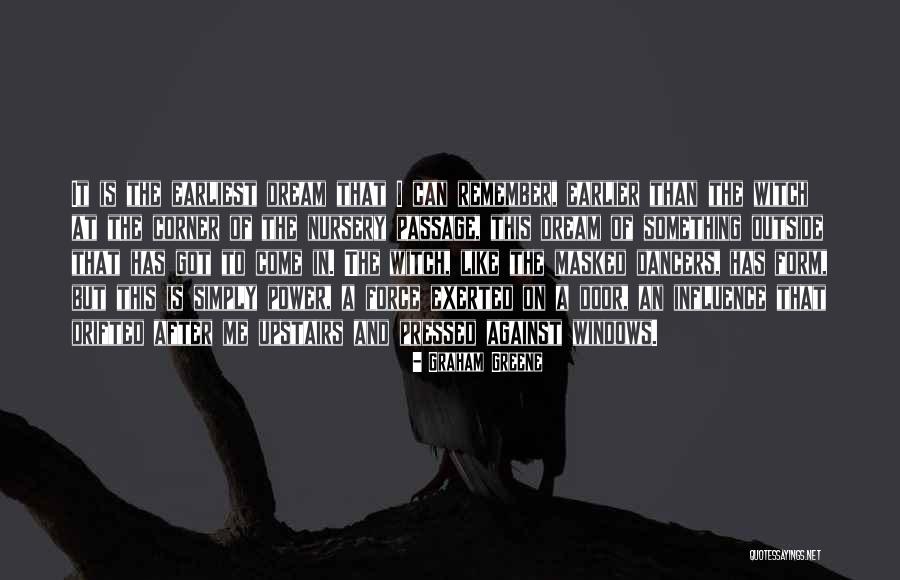 Nightmares And Dreams Quotes By Graham Greene Nightmares And Dreams Quotes By Graham Greene