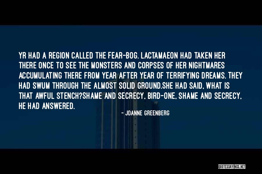 Nightmares And Dreams Quotes By Joanne Greenberg Nightmares And Dreams Quotes By Joanne Greenberg