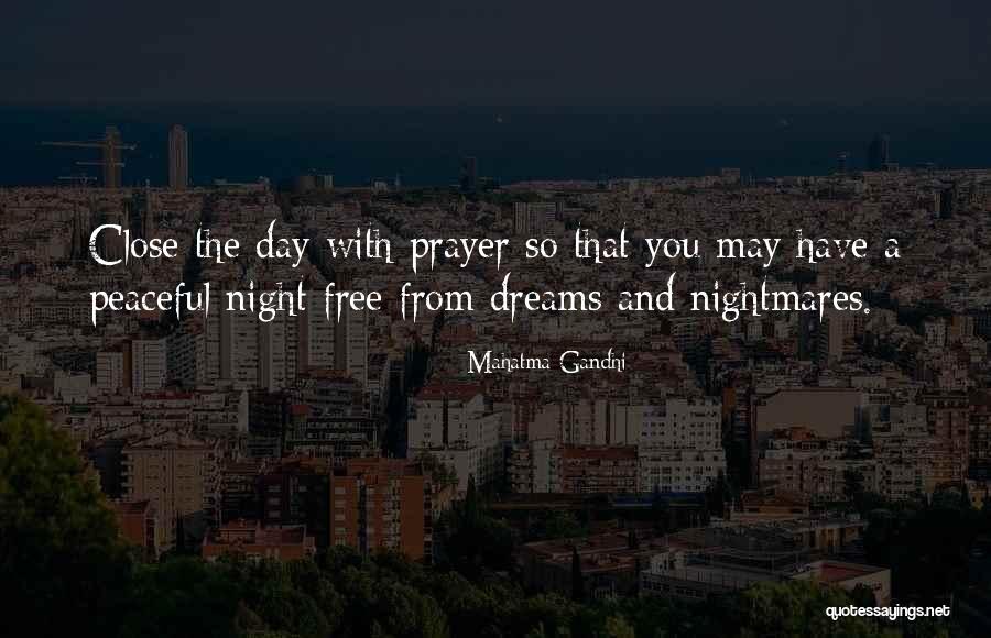 Nightmares And Dreams Quotes By Mahatma Gandhi Nightmares And Dreams Quotes By Mahatma Gandhi