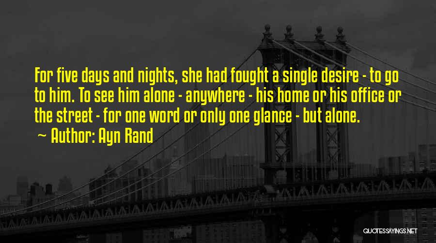 Nights Alone Quotes By Ayn Rand