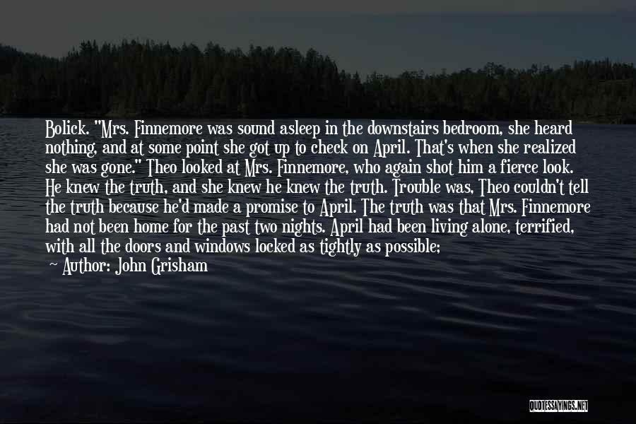 Nights Alone Quotes By John Grisham