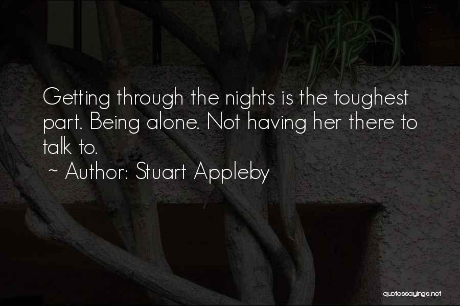 Nights Alone Quotes By Stuart Appleby