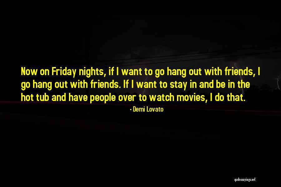 Nights Quotes By Demi Lovato