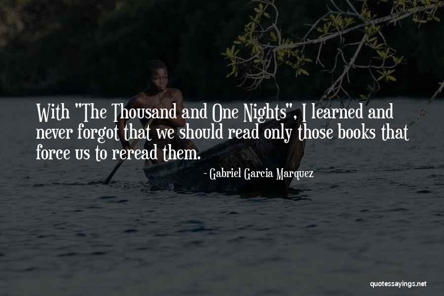 Nights Quotes By Gabriel Garcia Marquez