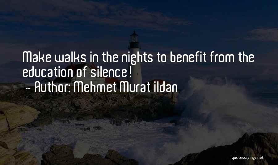 Nights Quotes By Mehmet Murat Ildan