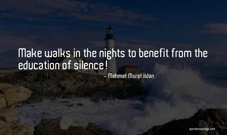 Nights Quotes By Mehmet Murat Ildan