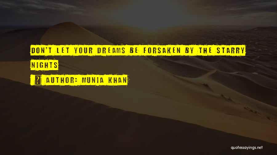 Nights Quotes By Munia Khan