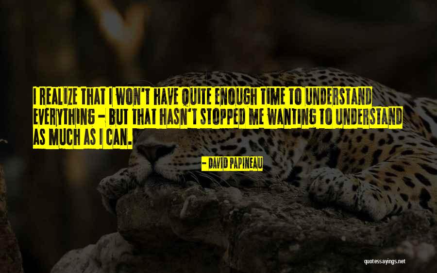 Nights The Journey Quotes By David Papineau Nights The Journey Quotes By David Papineau