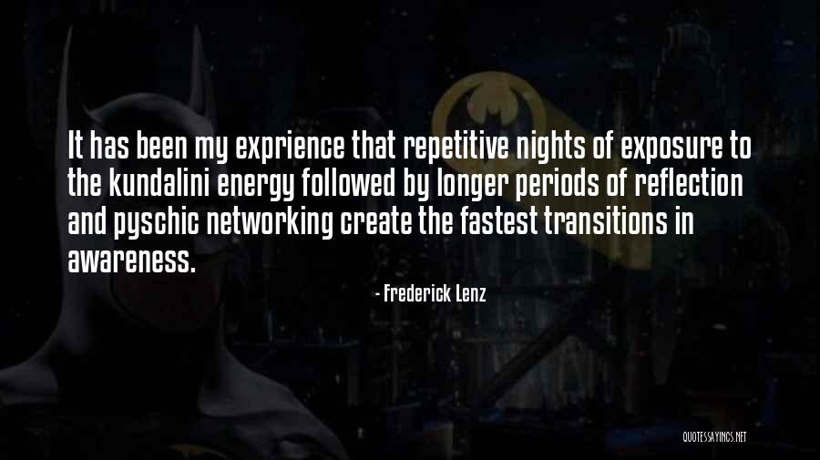Nights The Nights Quotes By Frederick Lenz Nights The Nights Quotes By Frederick Lenz
