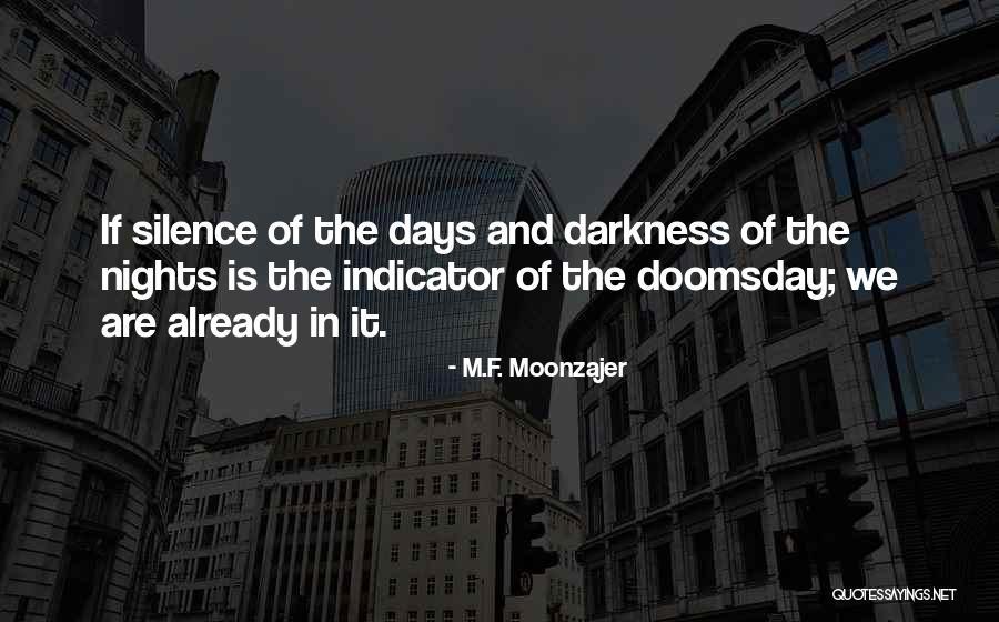 Nights The Nights Quotes By M.F. Moonzajer Nights The Nights Quotes By M.F. Moonzajer