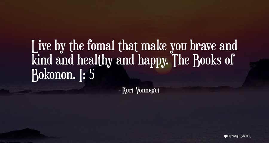 Nights With Boyfriend Quotes By Kurt Vonnegut Nights With Boyfriend Quotes By Kurt Vonnegut