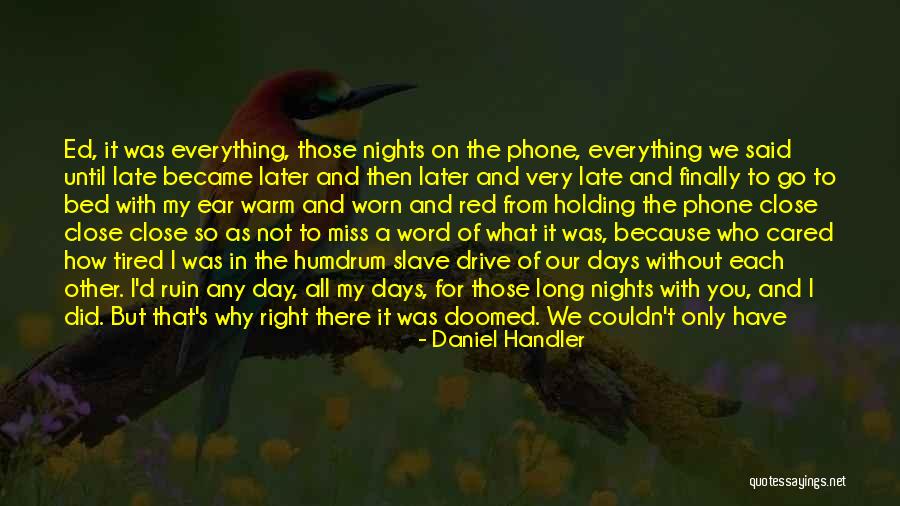 Nights With Friends Quotes By Daniel Handler Nights With Friends Quotes By Daniel Handler