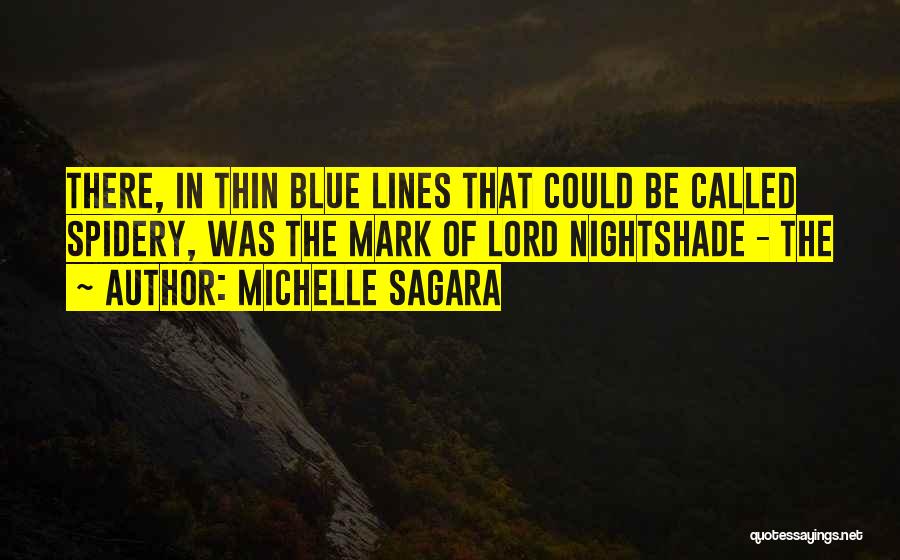 Nightshade Quotes By Michelle Sagara