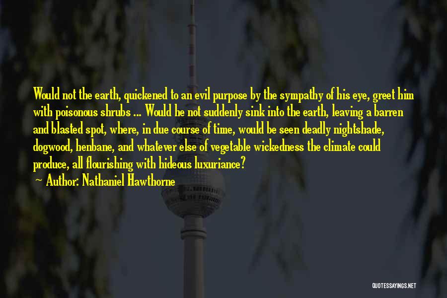 Nightshade Quotes By Nathaniel Hawthorne