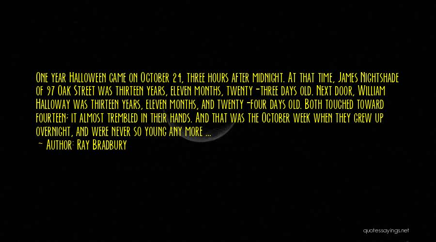 Nightshade Quotes By Ray Bradbury