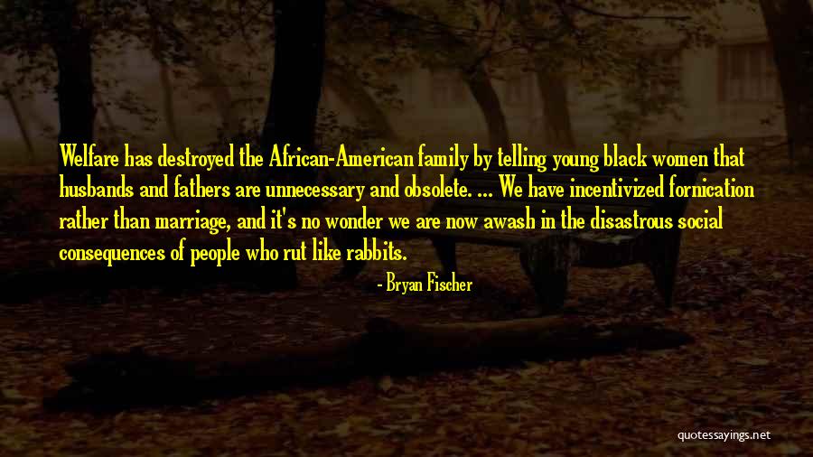 Nightshirts Quotes By Bryan Fischer Nightshirts Quotes By Bryan Fischer